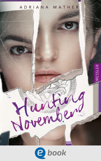 Killing November 2. Hunting November - Adriana Mather - E-Book