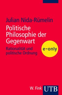 Politische Philosophie der Gegenwart - Julian Nida-Rümelin - E-Book