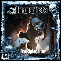 Hörgespinste 14 - Das Spiegeltor - Katja Behnke - Hörbuch