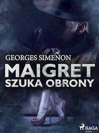 Maigret szuka obrony - Georges Simenon - E-Book