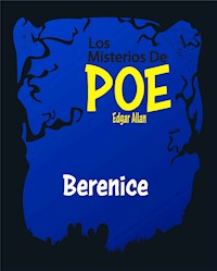 Berenice - (Anotado) - Edgar Allan Poe - E-Book