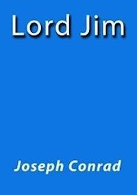 Lord Jim - Joseph Conrad - E-Book