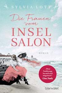 Die Frauen vom Inselsalon - Sylvia Lott - E-Book