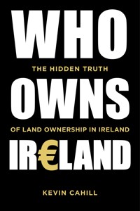 Who Owns Ireland - Kevin Cahill - E-Book