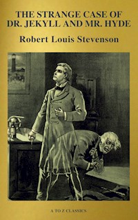 The strange case of Dr. Jekyll and Mr. Hyde (Active TOC, Free Audiobook) (A to Z Classics) - Robert Louis Stevenson - E-Book