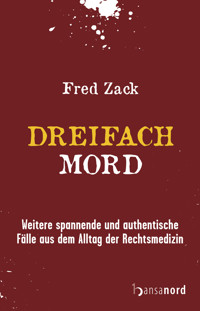 Dreifachmord - Fred Zack - E-Book