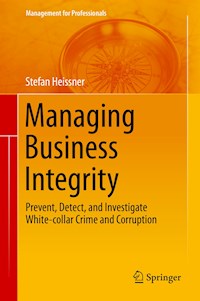 Managing Business Integrity - Stefan Heißner - E-Book