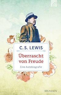 Überrascht von Freude - C.S. Lewis - E-Book