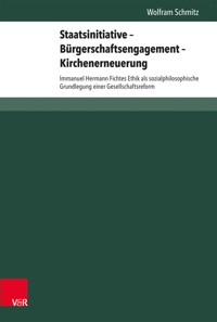 Staatsinitiative – Bürgerschaftsengagement – Kirchenerneuerung - Wolfram Schmitz - E-Book