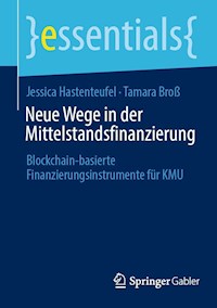 Neue Wege in der Mittelstandsfinanzierung - Jessica Hastenteufel - E-Book