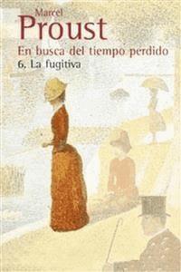 En busca del tiempo perdido - 6 - Marcel Proust - E-Book