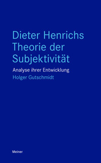 Dieter Henrichs Theorie der Subjektivität - Holger Gutschmidt - E-Book