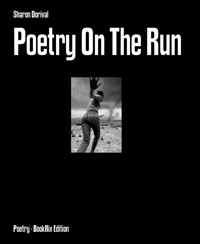 Poetry On The Run - Sharon Dorival - E-Book