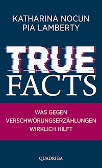 True Facts - Katharina Nocun - E-Book