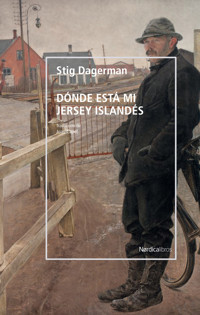 Dónde está mi jersey islandés - Stig Dagerman - E-Book