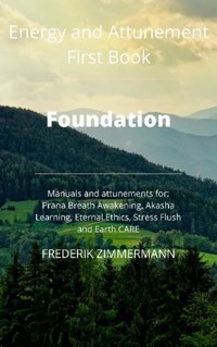 Energies and Attunement - Frederik Zimmermann - E-Book