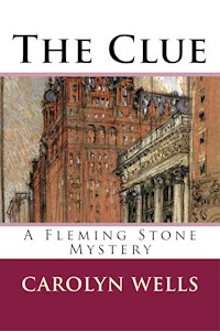 The Clue - Carolyn Wells - E-Book
