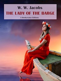 The Lady of the Barge - W. W. Jacobs - E-Book
