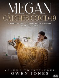 Megan Catches Covid-19 - Owen Jones - E-Book