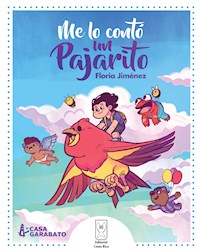 Me lo contó un pajarito - Floria Jiménez - E-Book