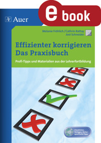 Effizienter korrigieren - Das Praxisbuch - Melanie Fröhlich - E-Book