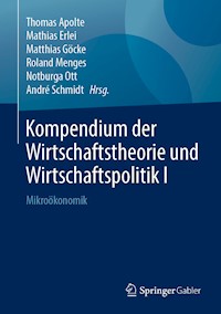 Kompendium der Wirtschaftstheorie und Wirtschaftspolitik I -  - E-Book