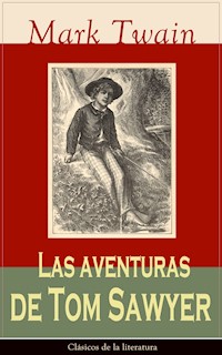 Las aventuras de Tom Sawyer - Mark Twain - E-Book