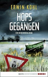 Hopsgegangen - Erwin Kohl - E-Book