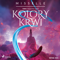 Kolory Krwi. Tom 1. Błękitny Mur - Misselle - Hörbuch