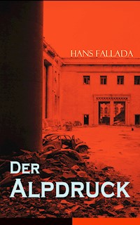 Der Alpdruck - Hans Fallada - E-Book