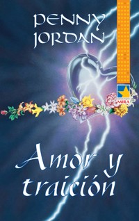 Amor y traición - Penny Jordan - E-Book