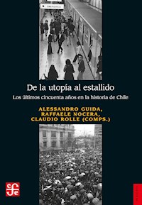 De la utopía al estallido - Alessandro Guida - E-Book