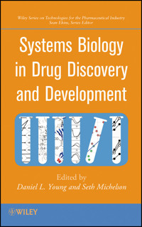 Systems Biology in Drug Discovery and Development - Daniel L. Young - E-Book