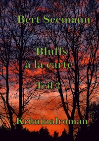 Bluffs á la carte - Bert Seemann - E-Book