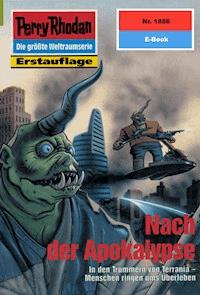 Perry Rhodan 1886: Nach der Apokalypse - Susan Schwartz - E-Book
