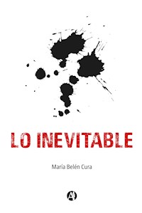 Lo inevitable - María Belén Cura - E-Book