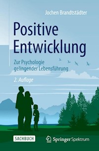 Positive Entwicklung - Jochen Brandtstädter - E-Book