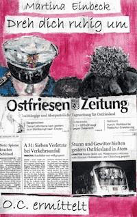 Dreh dich ruhig um - Martina Einbeck - E-Book