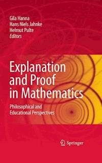 Explanation and Proof in Mathematics -  - E-Book