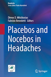Placebos and Nocebos in Headaches -  - E-Book