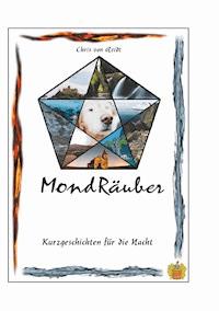 MondRäuber - Chris von Reidt - E-Book