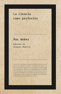 La ciencia como profesión - Max Weber - E-Book