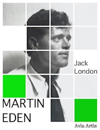 Martin Eden - Jack  London - E-Book