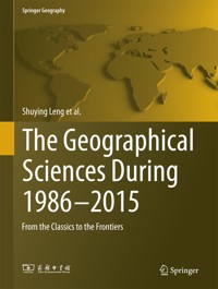 The Geographical Sciences During 1986—2015 - Shuying Leng - E-Book