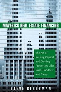 Maverick Real Estate Financing - Steve Bergsman - E-Book