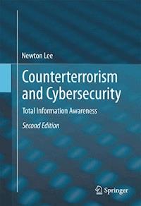 Counterterrorism and Cybersecurity - Newton Lee - E-Book