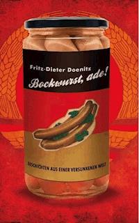Bockwurst adé! - Fritz-Dieter Doenitz - E-Book