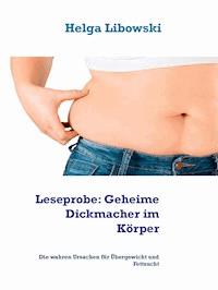Leseprobe: Geheime Dickmacher im Körper - Helga Libowski - kostenlos E-Book