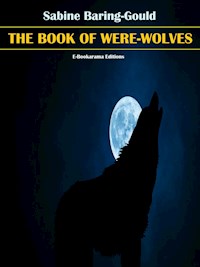 The Book of Were-Wolves - Sabine Baring-gould - E-Book