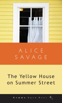 The Yellow House on Summer Street - Alice Savage - E-Book